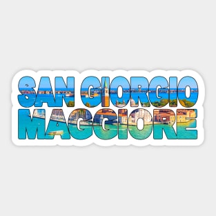 SAN GIORGIO MAGGIORE - Venice Italy Sticker